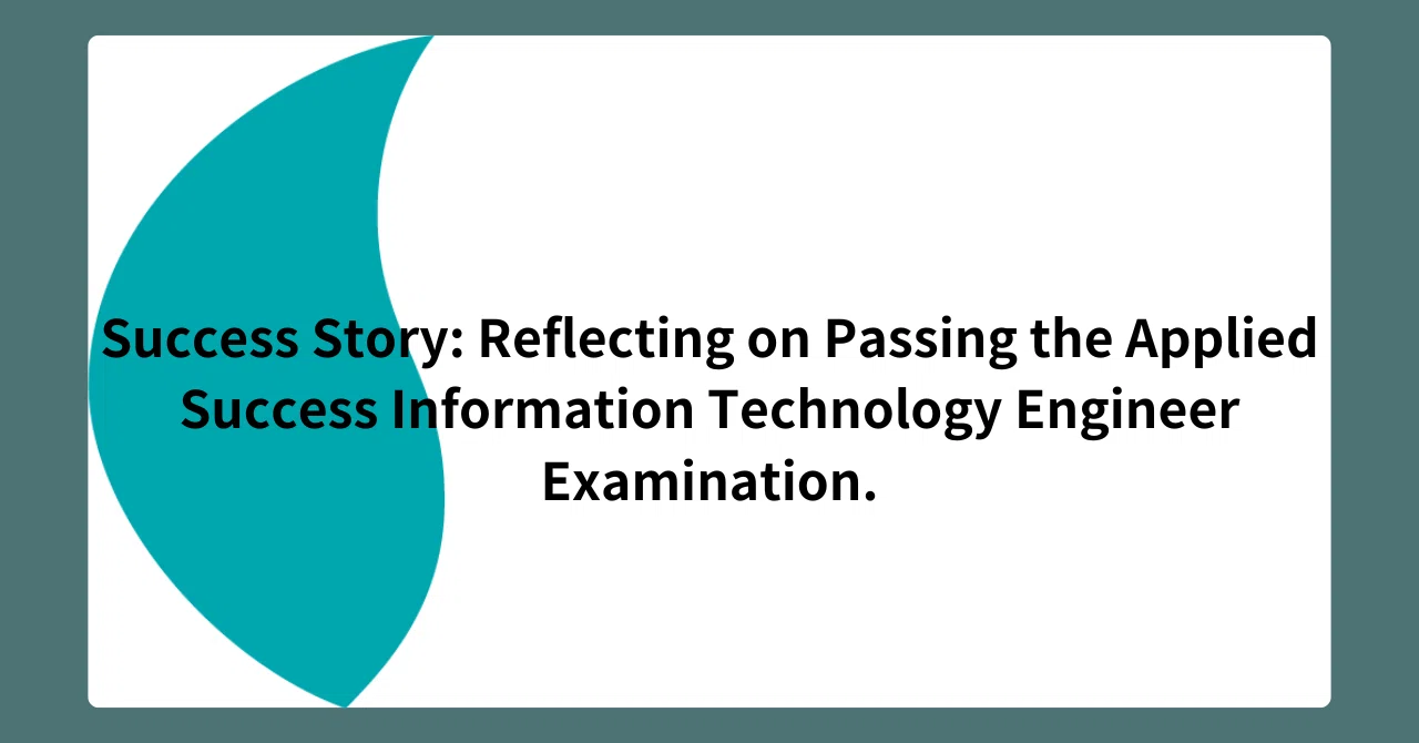 Success Story: Reflecting on Passing the Applied Success Information ...
