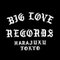 仲真史　NAKA BIG LOVE RECORDS TOKYO