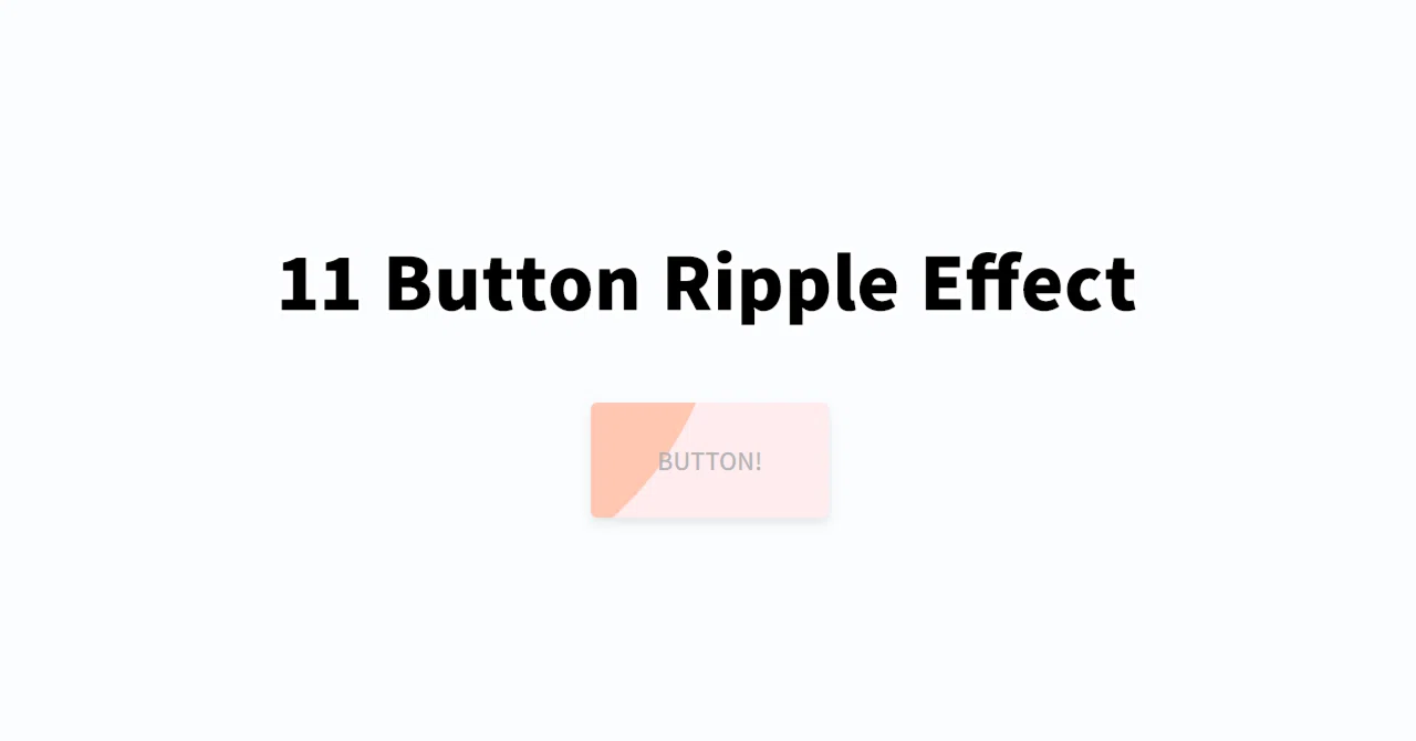 Button Ripple JS Project 50個作る ~「11 Button Ripple Effect」 |ruirui