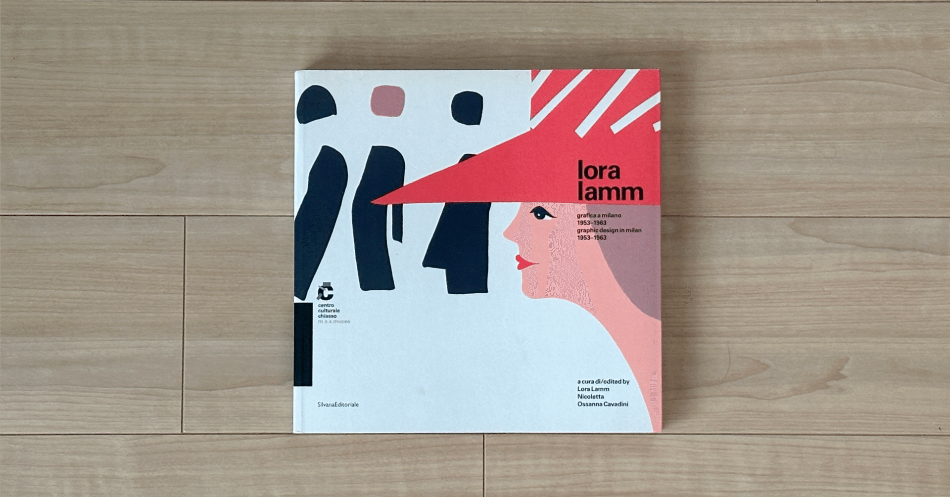 洋書 Lora Lamm Graphic Design Milan 1953-1963 Lora Lamm. Grafica a Milano 1953-1963. - Design Reviewed
