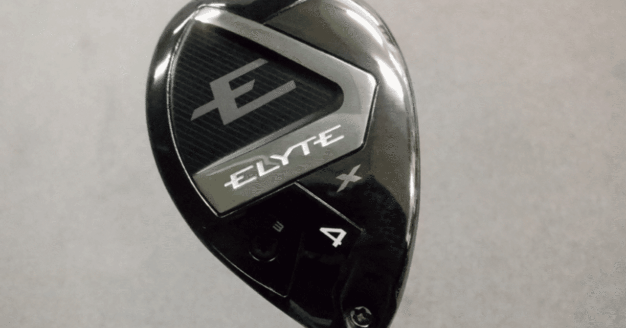 Callaway Elyte 4 番ユーティリティ Callaway（キャロウェイ） 中古 右用 ELYTE エリート ユーティリティ