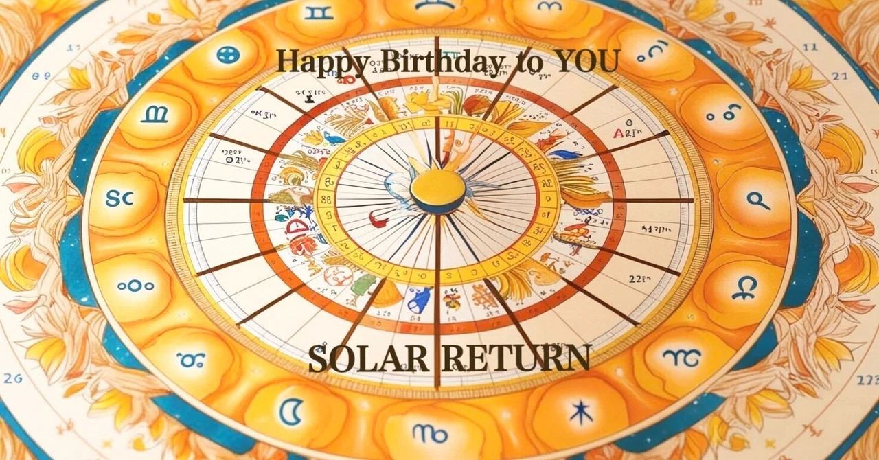 Solar Return 🌞 Birthday Astrology Reading Guide｜uracima_hoshiyomi