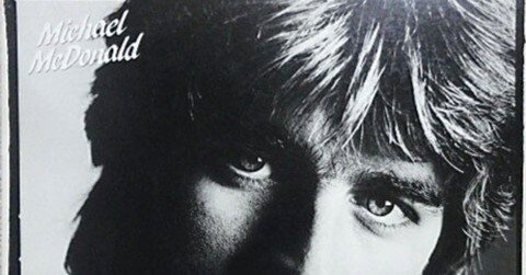 名盤伝説】”Michael McDonald / If That's What It Takes”｜Mr.02