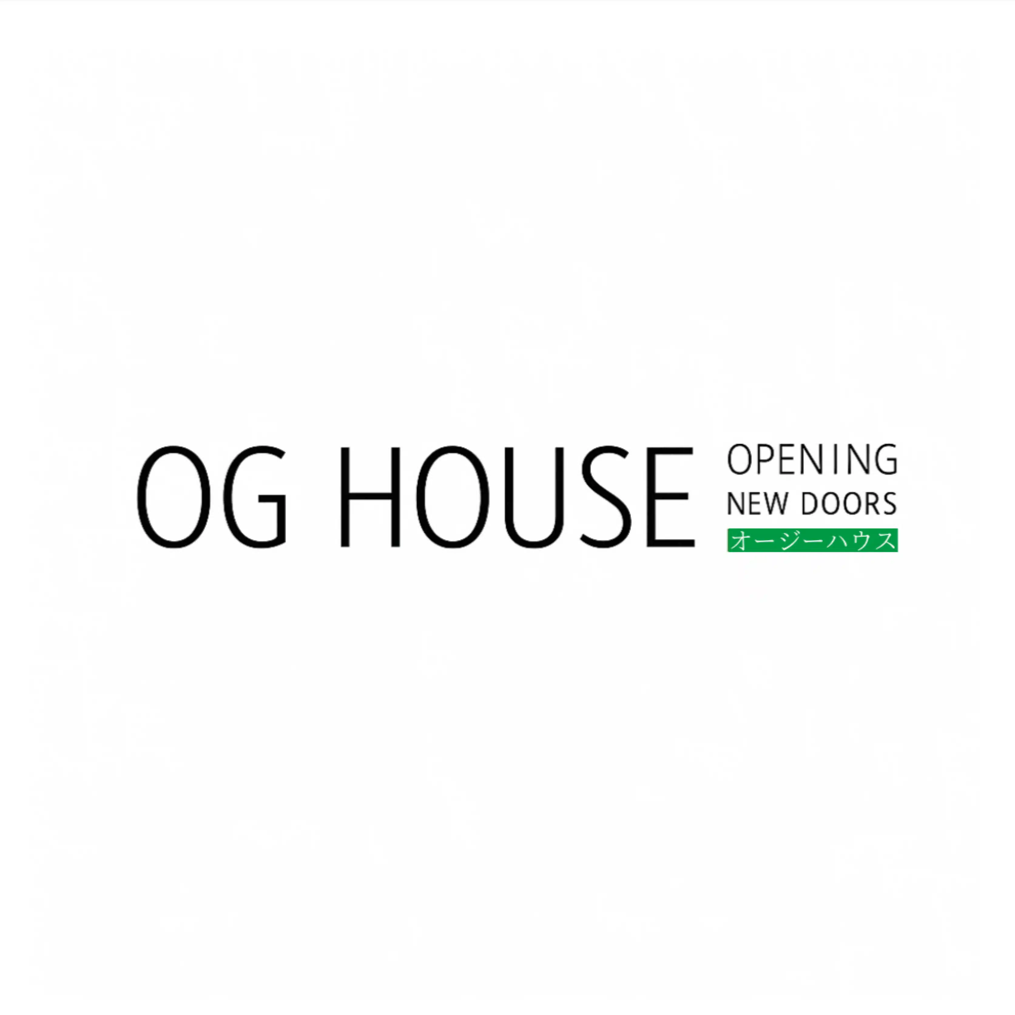 OG HOUSE