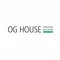 OG HOUSE