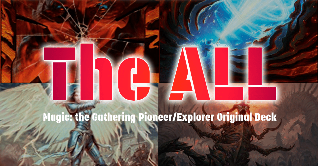 MtG】オリジナルデッキ『The ALL』【ミシック達成】｜白鳳