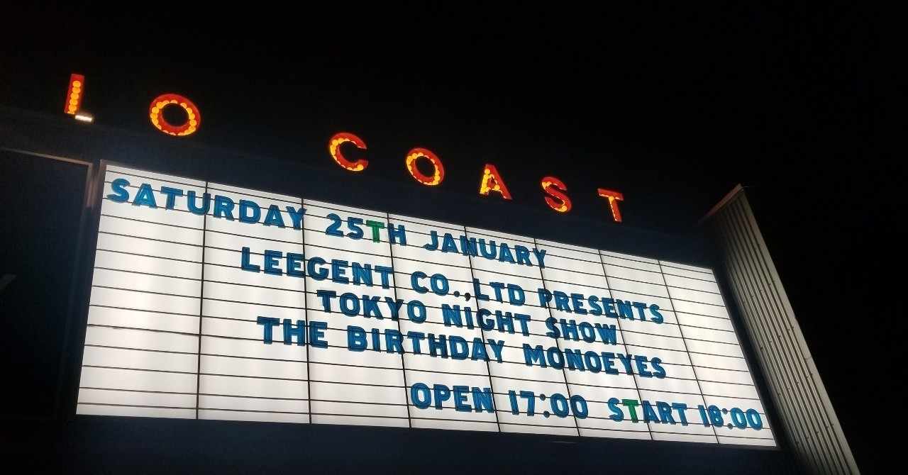 Live 1 25 Leegent Co Ltd Presents Tokyo Night Show Featuring The Birthday Monoeyes Studio C Coco Note