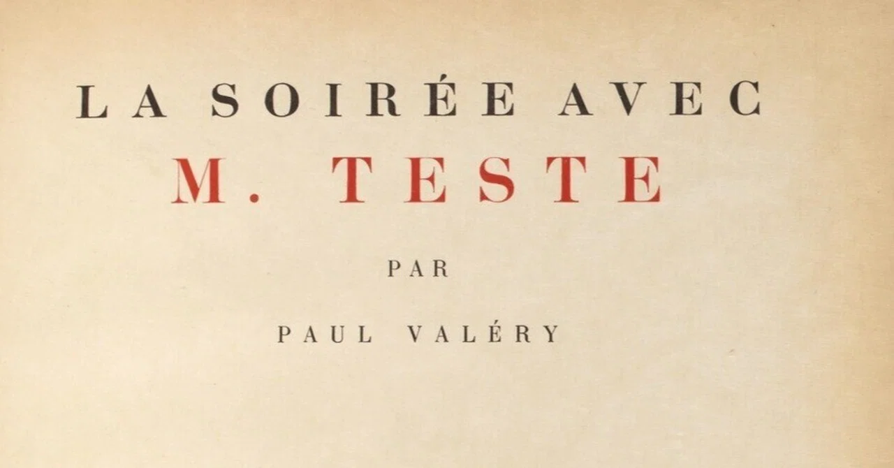 Valéry's 'Monsieur Teste' (2)｜Eugênio Sibaccio