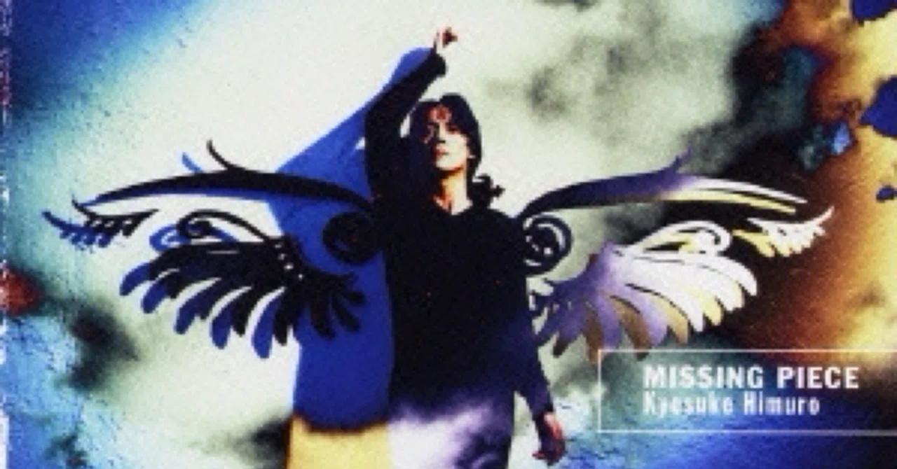 氷室京介「MISSING PIECE」「喪失と再生を描く——欠けたピースを求めて