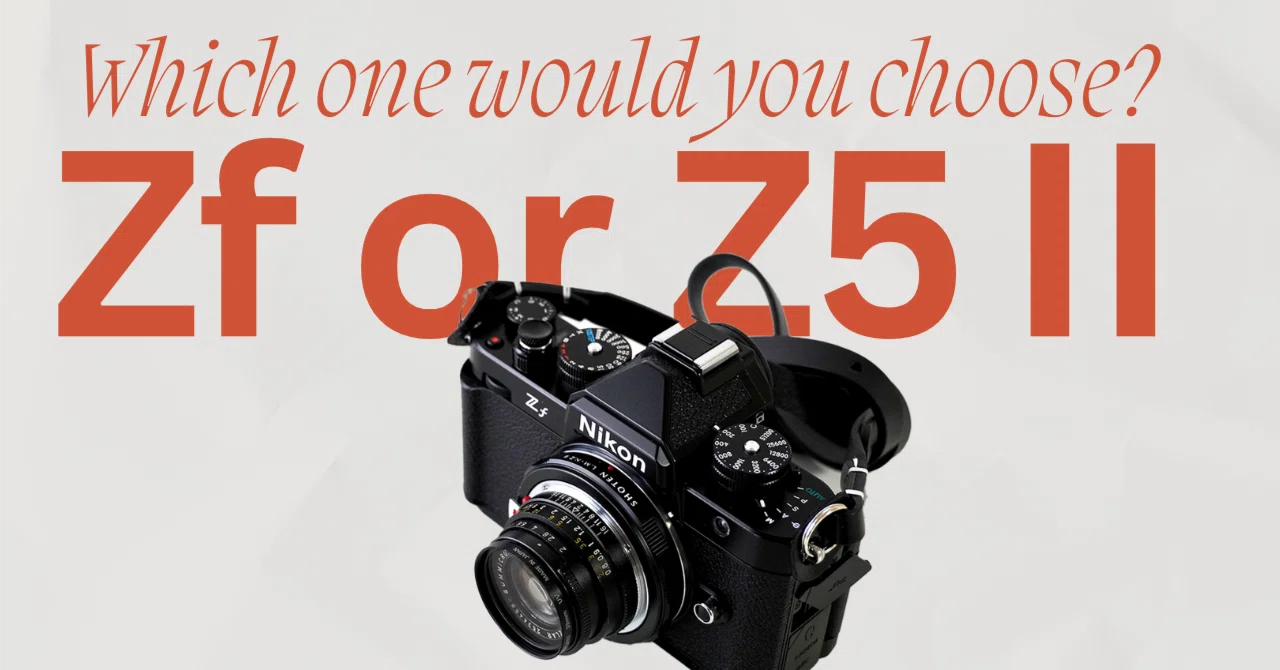 Z5ⅡかZfかミニマル思考で選ぶときの3つの基準｜NIKONに焦がれて