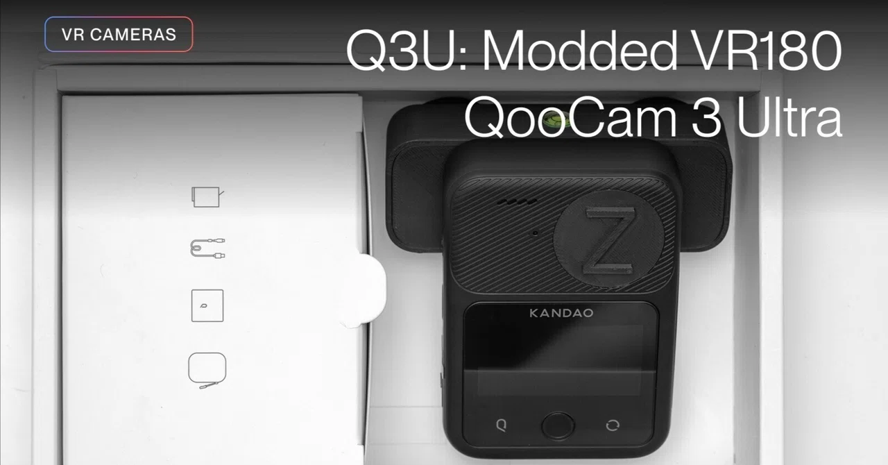 改造VR180 QooCam 3 Ultra（Q3U）VRカメラ｜DeoVR JAPAN @ VR動画共有