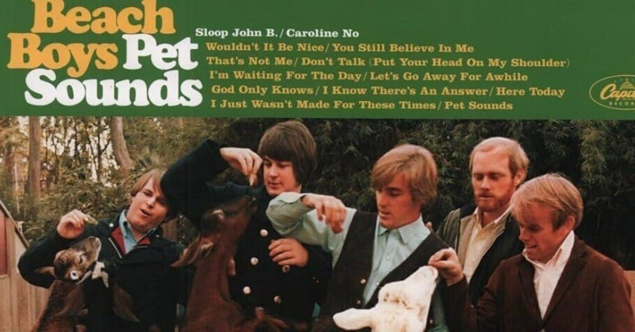 Z世代が聴く名盤 #39 The Beach Boys「Pet Sounds」｜わさびそば