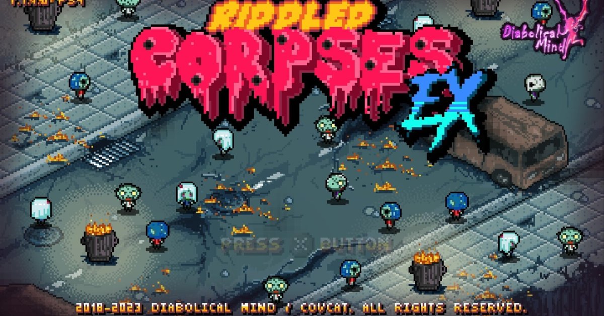 Riddled Corpses EXをクリアしての感想。｜ぱやん