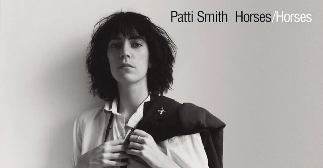 Patti Smith『Horses』(1975)｜或る歴史と或る耳と