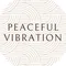 Peaceful vibration