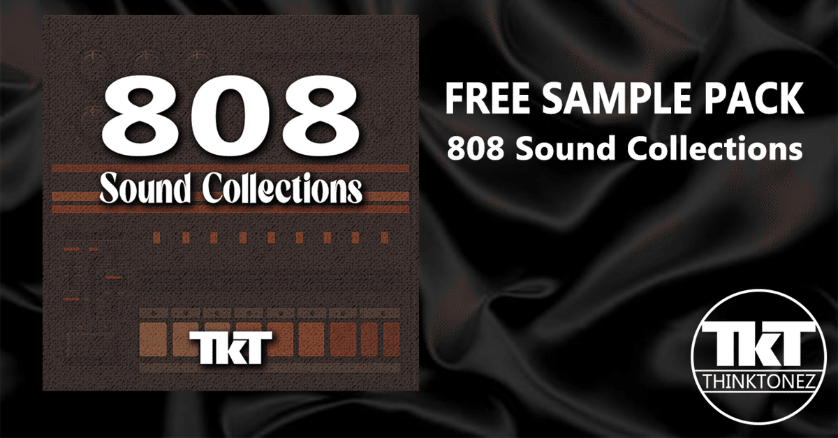 無料】TkT-808 Sound Collections｜サンプルパック｜THINKTONEZ
