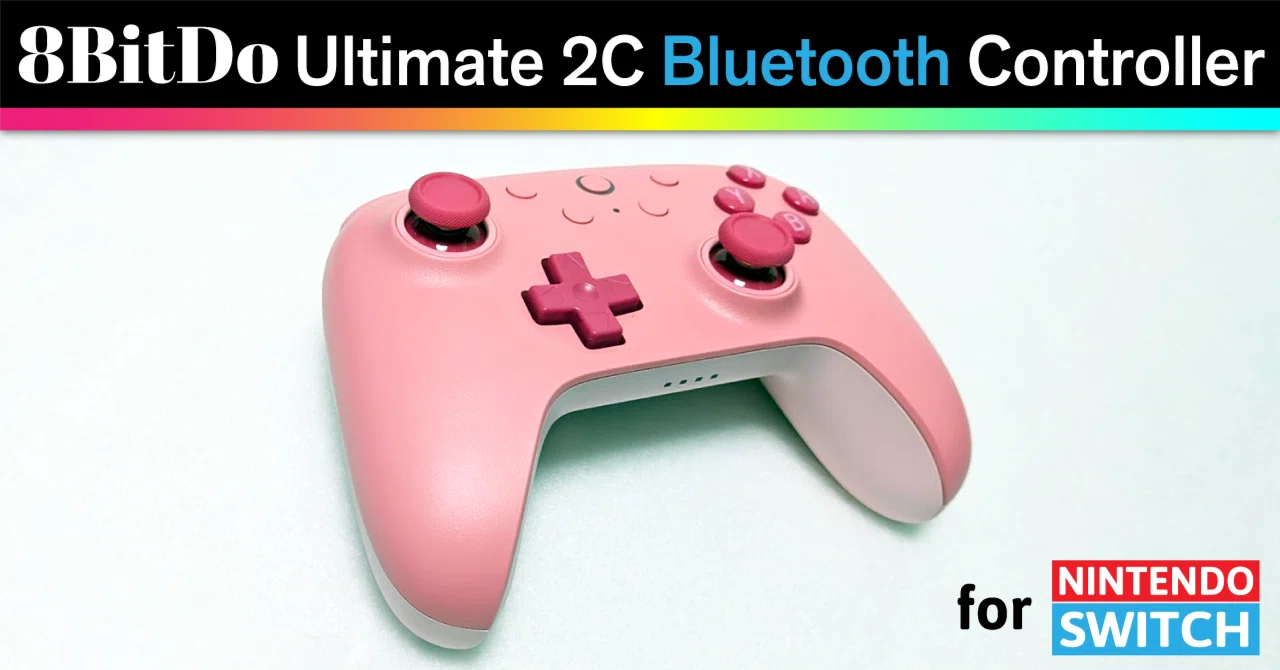 ?8BitDo Ultimate 2C Bluetooth Controller を買ってみた【Switch2 