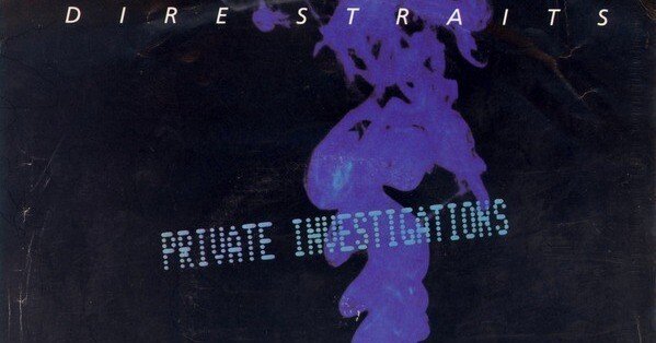 和訳】Private Investigations / 哀しみのダイアリー（Dire Straits