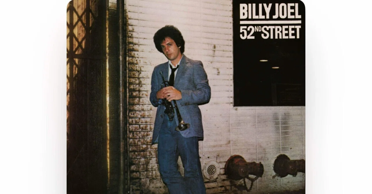 52nd Street(ニューヨーク52番街) - Billy Joel｜しばちゃん?