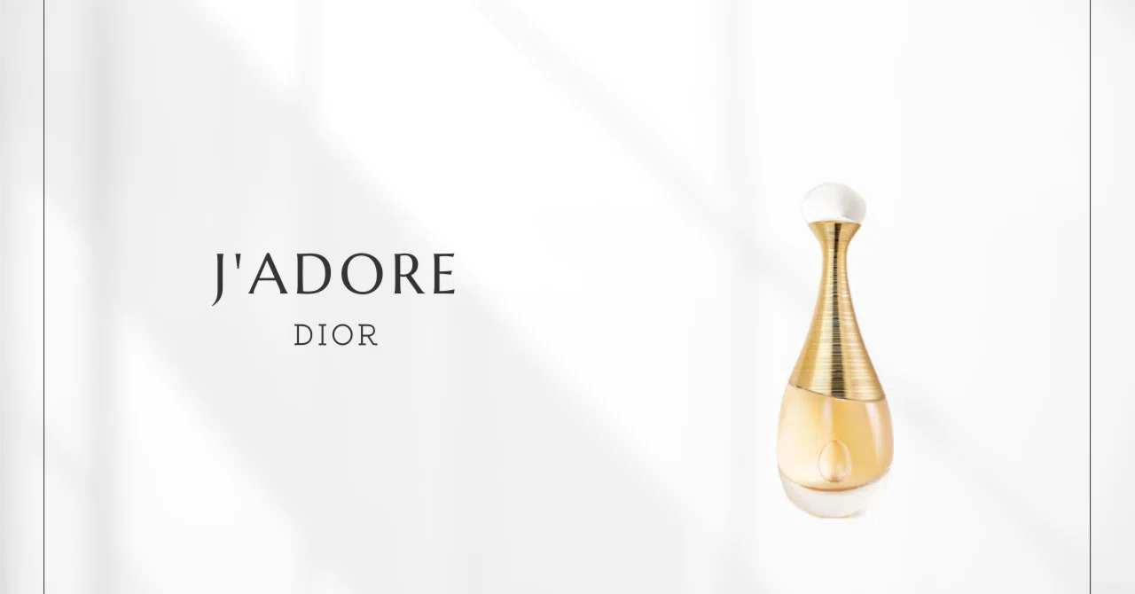 J'adore (Dior) | A Floral Story Scented with Love and Gold｜香水