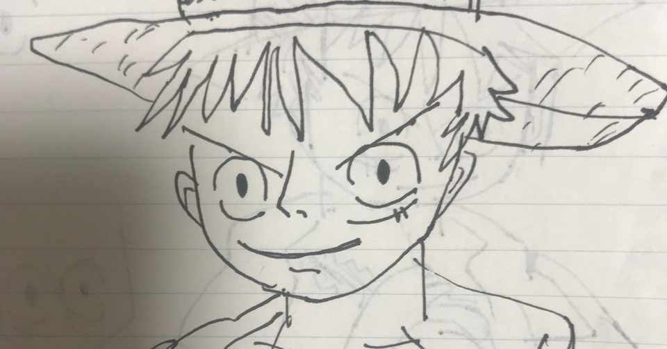 30日ルフィを模写し続けた男の話 ふみ台 Note