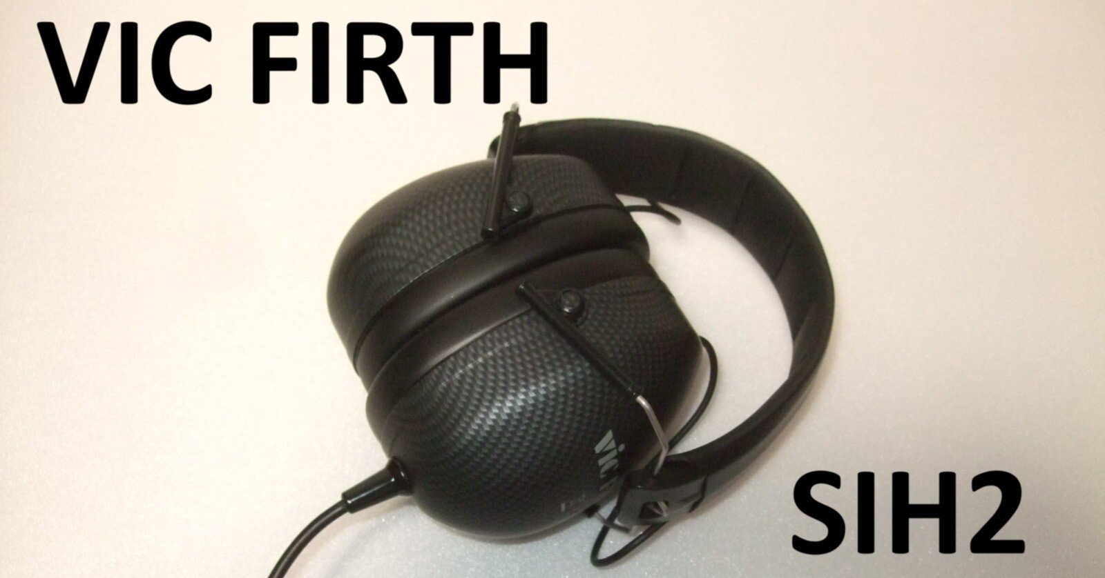 VIC FIRTH ヘッドホン（SIH2）｜モメドラム