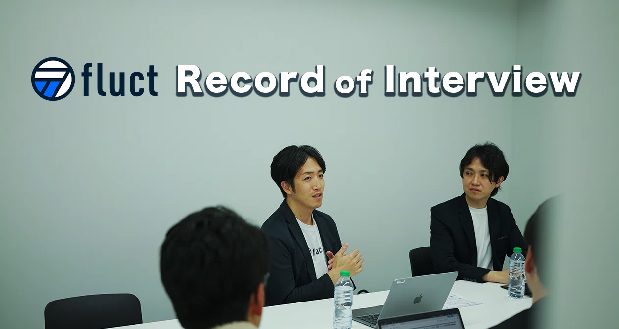 Record of Interview｜fluct_official｜note