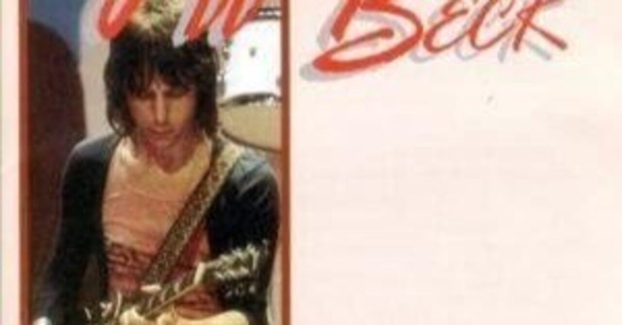 Jeff Beck / Late '60s With Rod Stewart 音源備忘録81｜タカハシレイジ