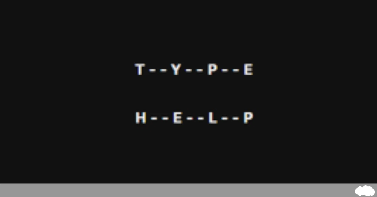 Type Help