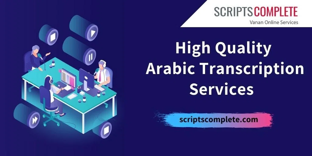 High Quality Arabic Transcription Services｜luciasarah