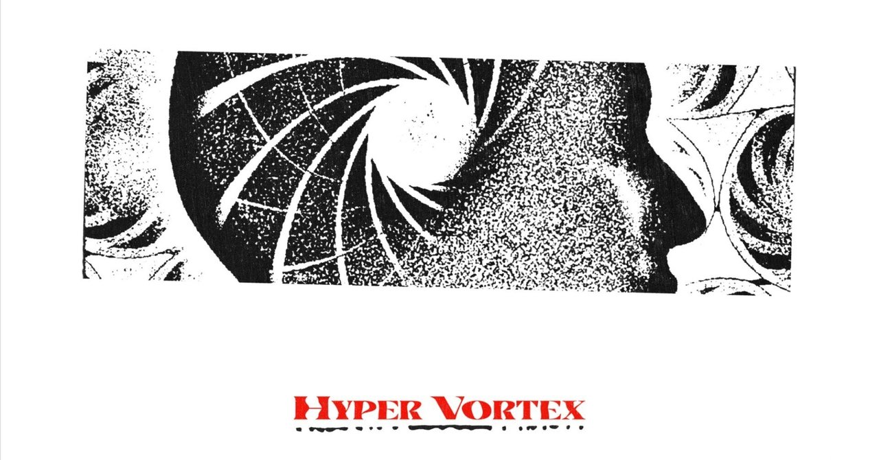 HYPER VORTEX制作にあたって④|akito / アキト