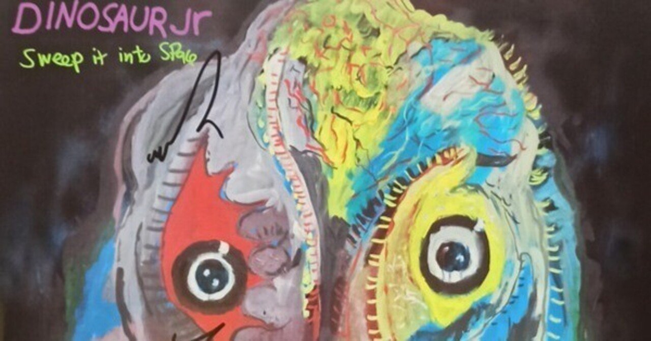 Dinosaur Jr.。純度120％の「Sweep It Into Space」は伝わる作品だ