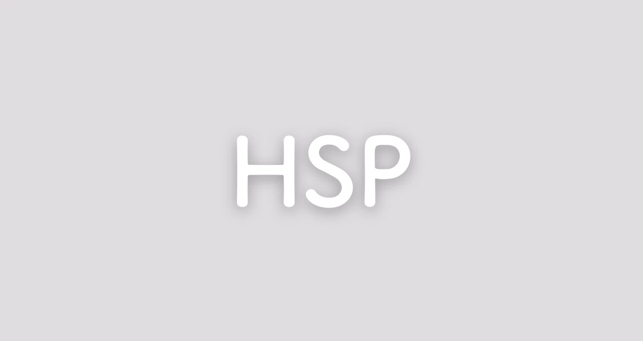 HSP｜さな| HSP×適応障害｜note