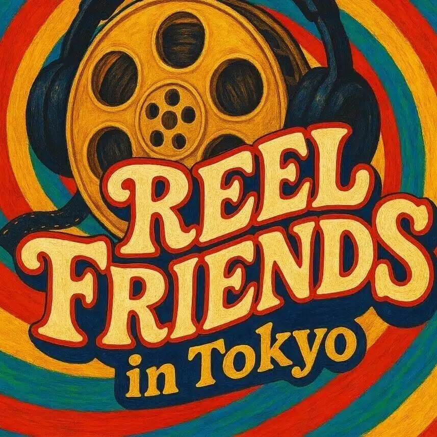 【公式】Reel Friends in Tokyo @ Podcast