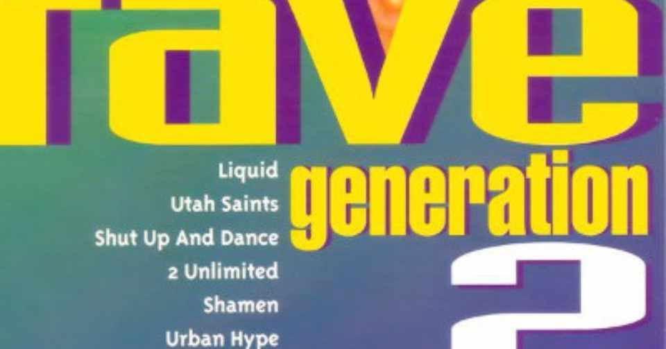 レイブミュージックが第1弾と合わせると全80曲も オムニバス Various Rave Generation 2 1994年 Sono Note