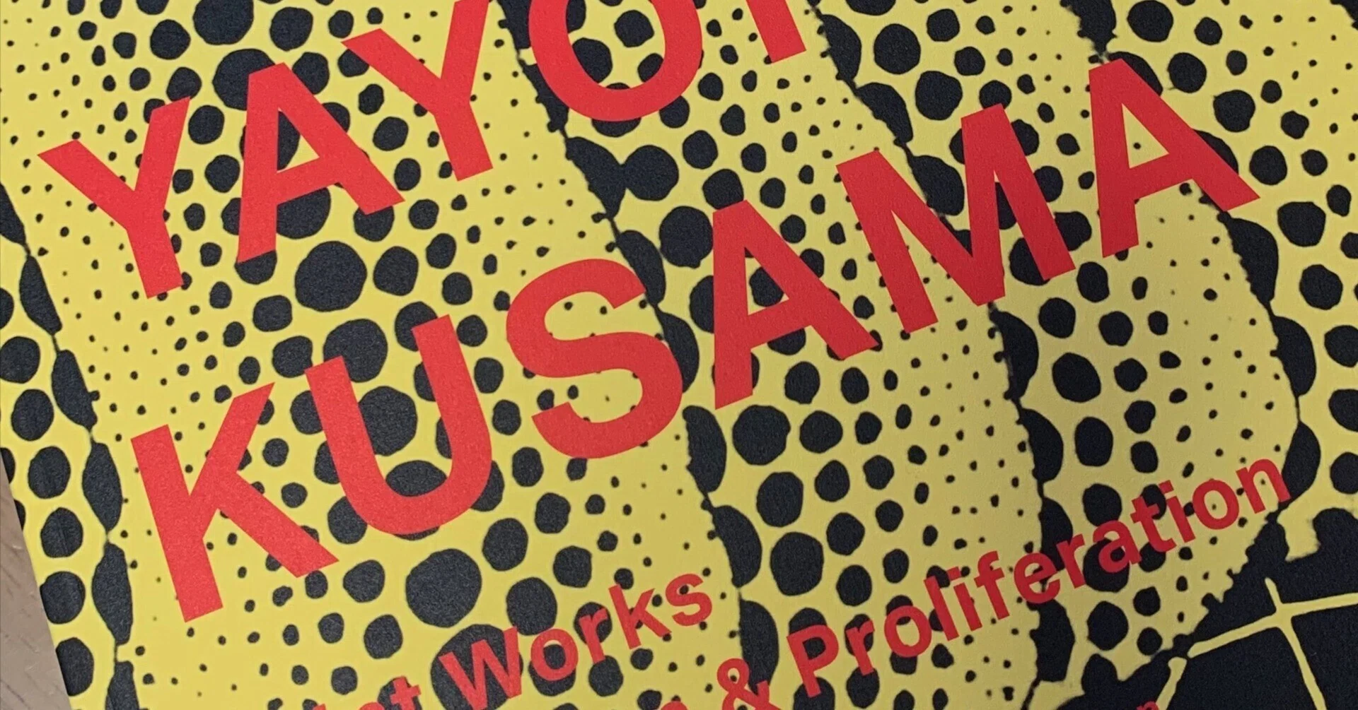 Let's Drown in a Sea of Dots and Nets: Yayoi Kusama Exhibition