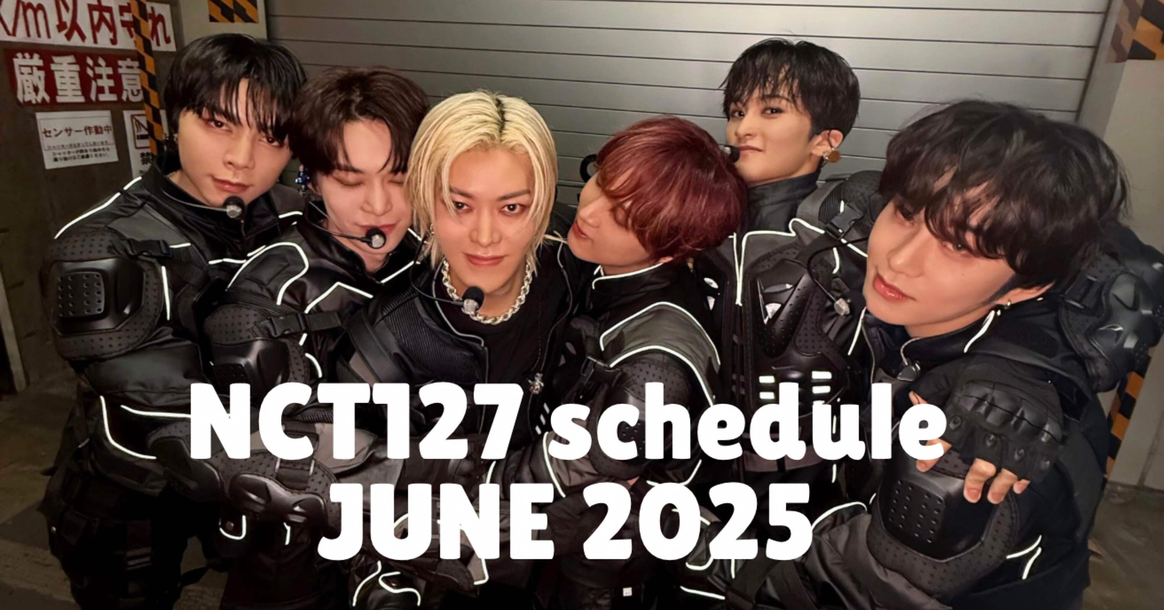NCT127 2025年6月スケジュール｜NCT127 HOUSE JP