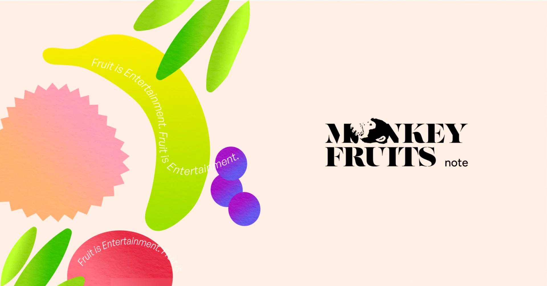 MONKEY FRUITS｜note