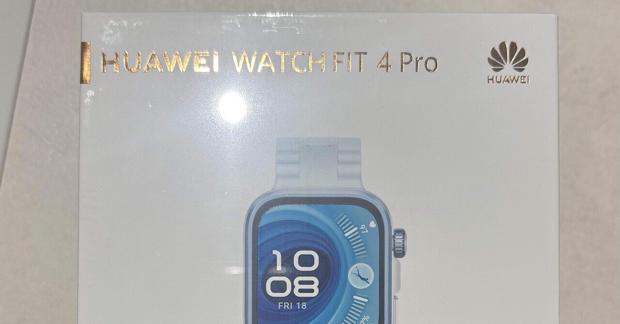 Huawei Watch Fit 4 Pro買った。｜とりごーり