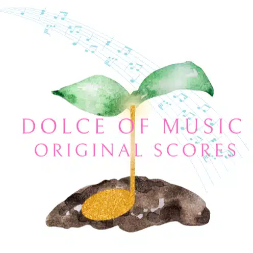 Dolce Of Music - Original Scores
