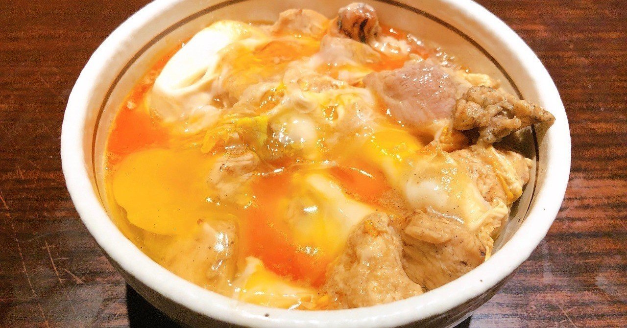 飲んで食べたい親子丼3 | ヒトサラ社員のリアルめし｜ヒトサラnote部