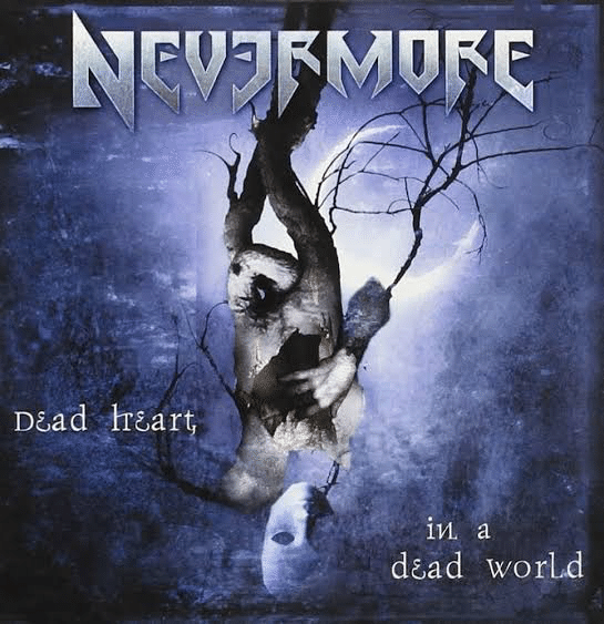 ピクチャーレコード　NEVERMORE / Dead Heart In A Nevermore 『Dead Heart in a Dead World』(2000)｜Avan