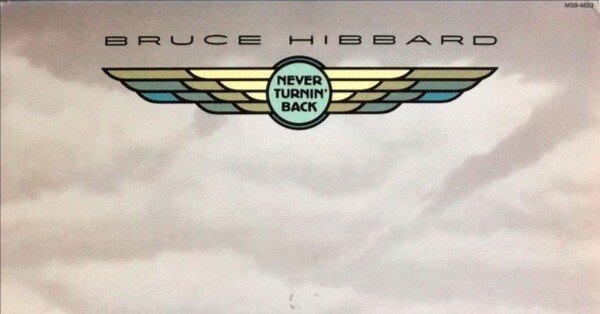 名盤伝説】”Bruce Hibbard / Never Turnin' Back”｜Mr.02