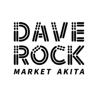 DAVE ROCK MARKET AKITA（だべろっく）