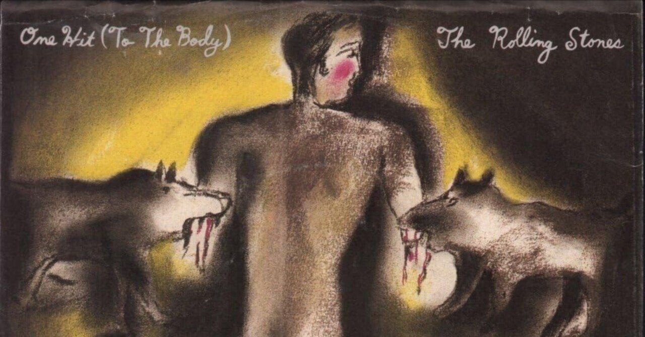 衝撃を受けた曲(2) The Rolling Stones One Hit (To The Body