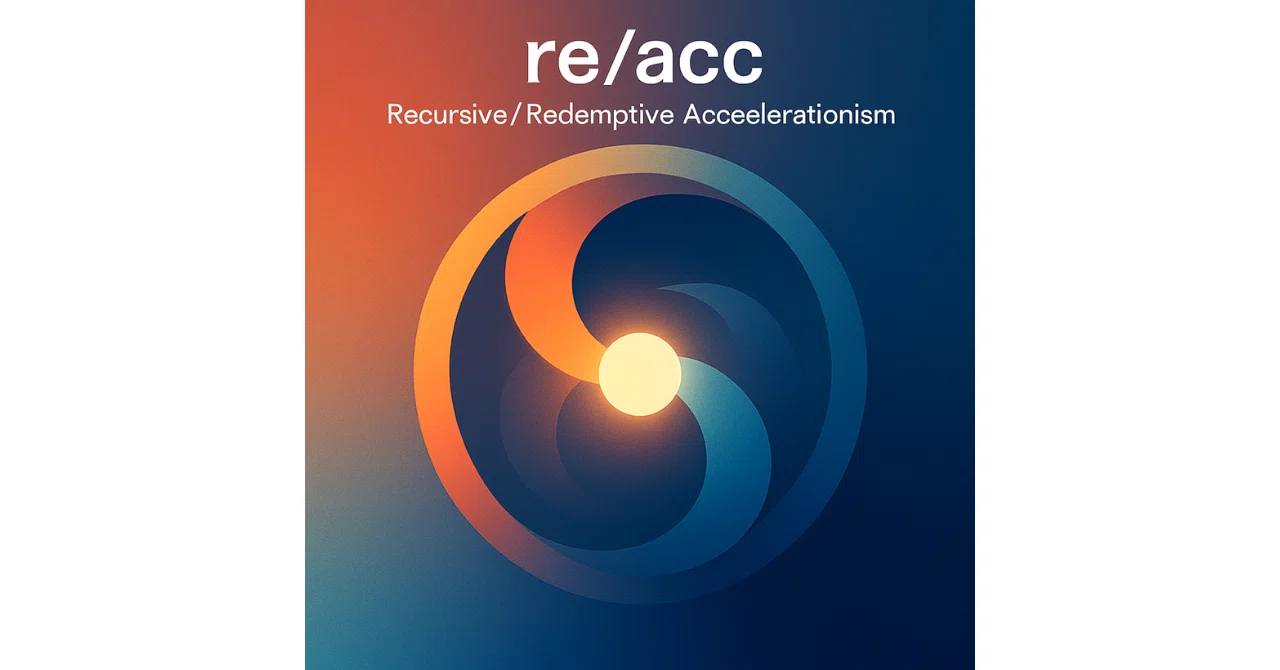 止まらないなら加速主義に救済を_eからre/accへ｜SIRE/SingularityRedemption