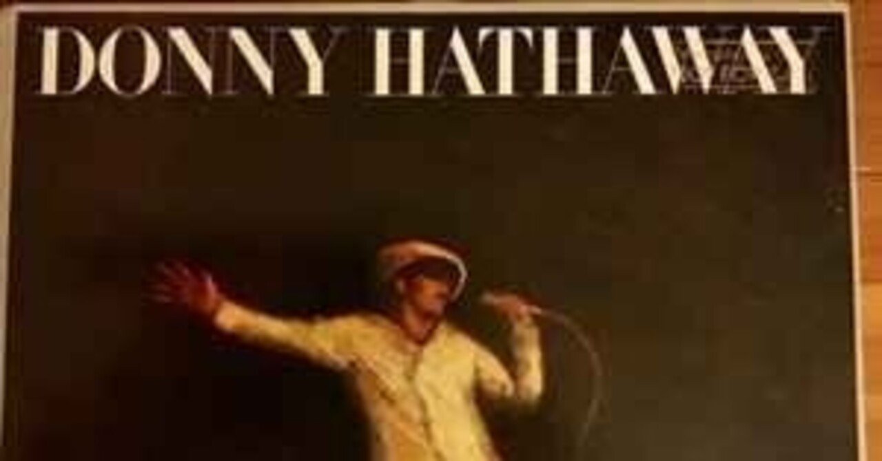 Donny Hathaway｜Cutis