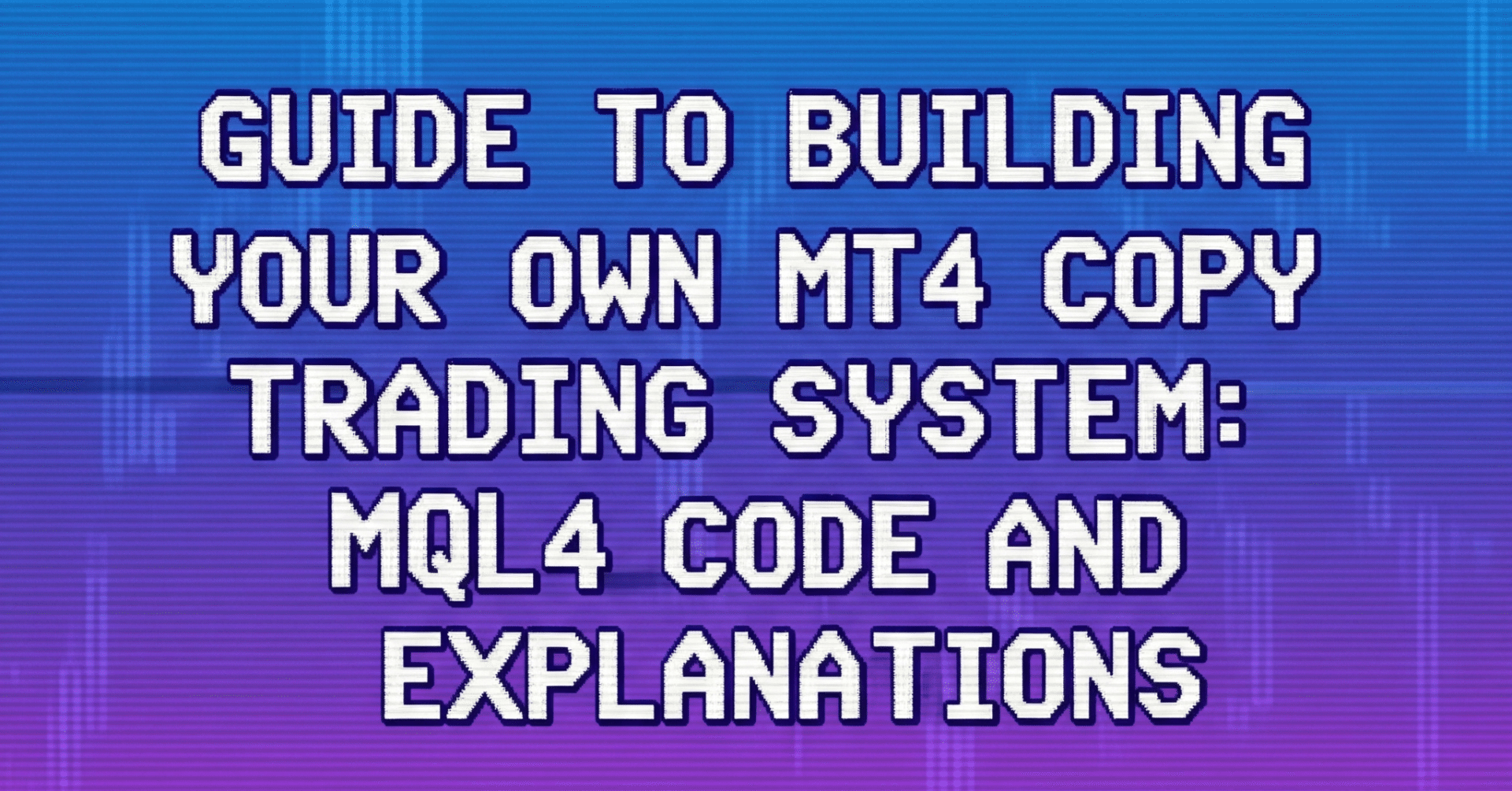 MT4コピートレードシステム自作ガイド：MQL4コードと解説｜TWLV32