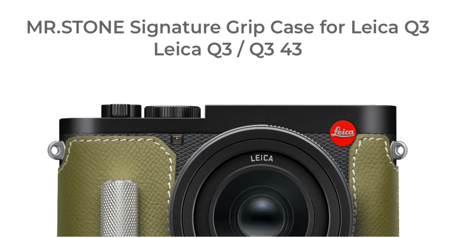 全く新しい、ライカQ3/43、M11用のボディーケース。プロトタイプが完成