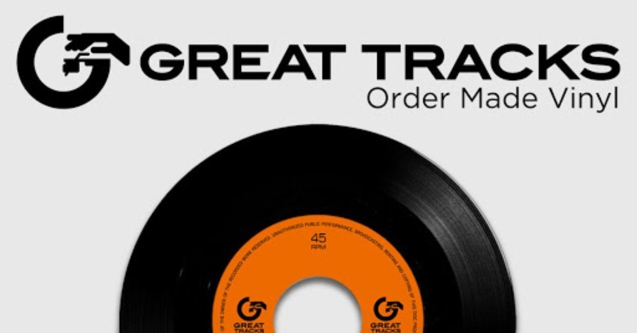 GREAT TRACKS Order Made Vinyl用リクエスト｜リョウアライ